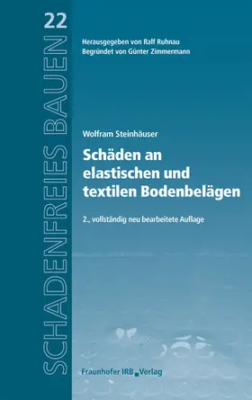 Steinhäuser / Ruhnau | Schäden an elastischen und textilen Bodenbelägen | E-Book | sack.de