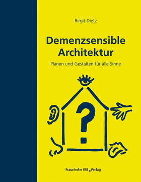 Dietz | Demenzsensible Architektur. | E-Book | sack.de
