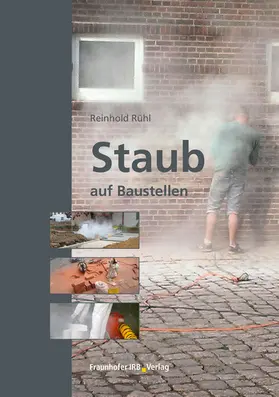 Rühl | Staub auf Baustellen | E-Book | www.sack.de
