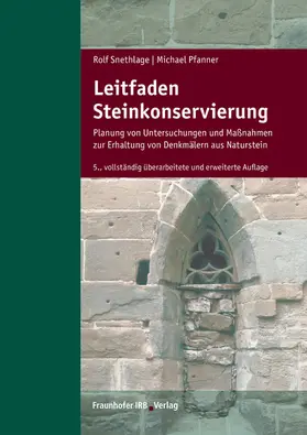 Snethlage / Pfanner | Leitfaden Steinkonservierung | E-Book | sack.de