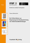 Merkewitsch / Fouad / Leibniz Universität Hannover, Institut für Bauphysik |  Ein Prüfverfahren zur Begrenzung der Brandausbreitung von Außenwandbekleidungen. | Buch |  Sack Fachmedien