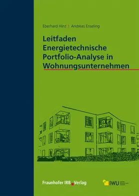 Hinz / Enseling |  Leitfaden Energietechnische Portfolio-Analyse in Wohnungsunternehmen. | Buch |  Sack Fachmedien