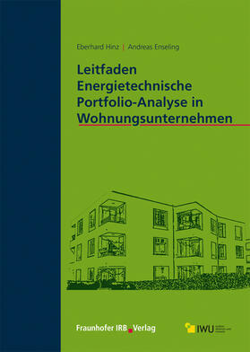 Hinz / Enseling | Hinz, E: Leitfaden Energietechnische Portfolio-Analyse in Wo | Buch | 978-3-7388-0516-1 | sack.de