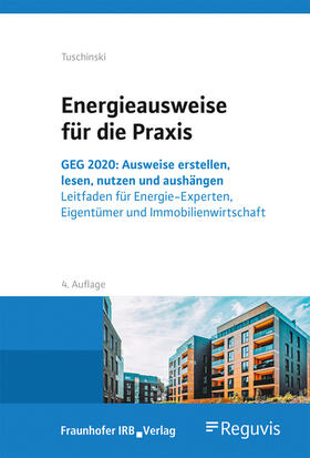 Tuschinski | Energieausweise für die Praxis | Buch | 978-3-7388-0562-8 | sack.de