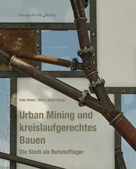 Heisel / Hebel |  Urban Mining und kreislaufgerechtes Bauen | eBook | Sack Fachmedien