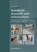 Rühl |  Handbuch Baustoffe und Arbeitsschutz. | eBook | Sack Fachmedien