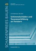 Ruhnau / Bredemeyer / Oster |  Schimmelschäden und Tauwasserbildung an Fenstern. | eBook | Sack Fachmedien