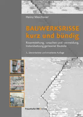 Meichsner |  Bauwerksrisse kurz und bündig. | Buch |  Sack Fachmedien