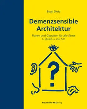 Dietz |  Demenzsensible Architektur. | eBook | Sack Fachmedien