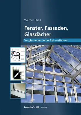 Stiell | Fenster, Fassaden, Glasdächer | Buch | 978-3-7388-0805-6 | sack.de