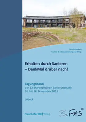  Erhalten durch Sanieren – DenkMal drüber nach! | eBook | Sack Fachmedien
