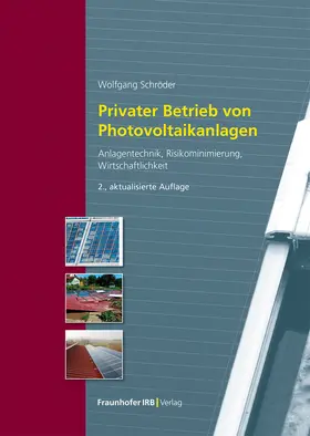 Schröder |  Privater Betrieb von Photovoltaikanlagen | Buch |  Sack Fachmedien