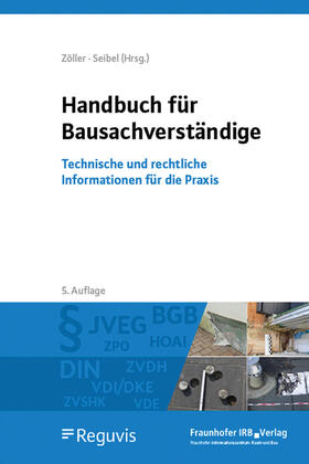 Seibel / Zöller |  Handbuch für Bausachverständige | Buch |  Sack Fachmedien
