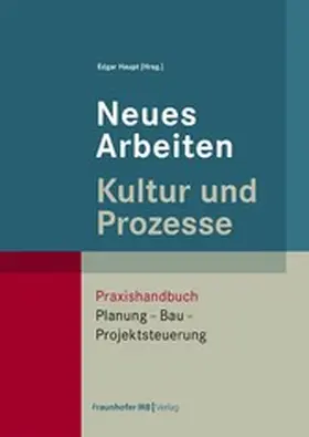 Haupt | Neues Arbeiten – Kultur und Prozesse | E-Book | www.sack.de