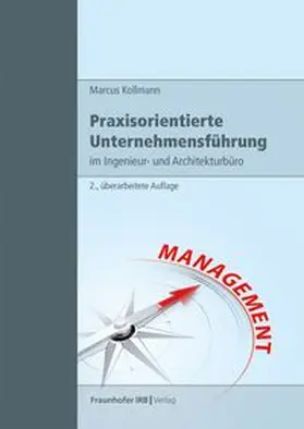 Kollmann |  Praxisorientierte Unternehmensführung im Ingenieur- und Architekturbüro | eBook | Sack Fachmedien