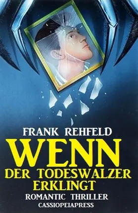 Rehfeld |  Wenn der Todeswalzer erklingt | eBook | Sack Fachmedien