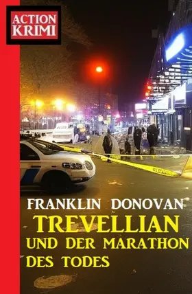 Donovan |  Trevellian und der Marathon des Todes: Action Krimi | eBook | Sack Fachmedien