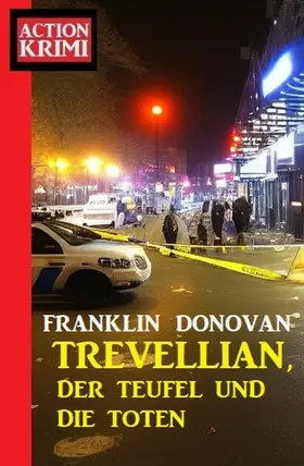 Donovan |  Trevellian, der Teufel und die Toten: Action Krimi | eBook | Sack Fachmedien