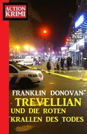 Donovan |  ¿Trevellian und die roten Krallen des Todes: Action Krimi | eBook | Sack Fachmedien