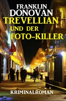 Donovan |  Trevellian und der Foto-Killer: Kriminalroman | eBook | Sack Fachmedien