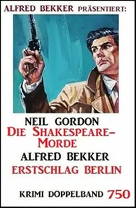 Bekker / Gordon |  Krimi Doppelband 750 | eBook | Sack Fachmedien