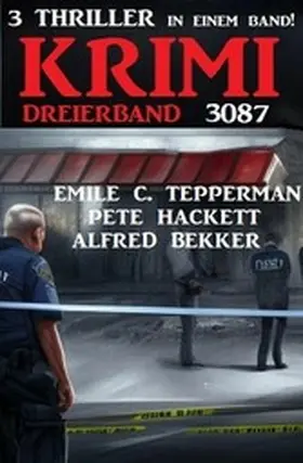 Bekker / Hackett / Tepperman |  Krimi Dreierband 3087 | eBook | Sack Fachmedien