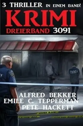 Bekker / Hackett / Tepperman |  Krimi Dreierband 3091 | eBook | Sack Fachmedien