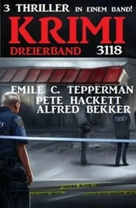 Bekker / Hackett / Tepperman |  Krimi Dreierband 3118 | eBook | Sack Fachmedien