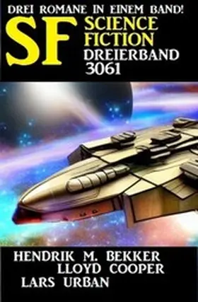 Bekker / Urban / Cooper |  Science Fiction Dreierband 3061 | eBook | Sack Fachmedien