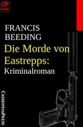 Beeding |  Die Morde von Eastrepps: Kriminalroman | eBook | Sack Fachmedien