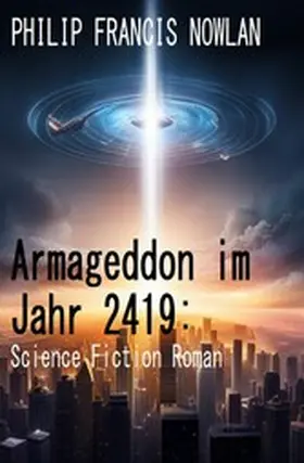 Nowlan |  Armageddon im Jahr 2419: Science Fiction Roman | eBook | Sack Fachmedien
