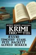 Bekker / Hackett / Stahl |  Krimi Trio 3330 | eBook | Sack Fachmedien