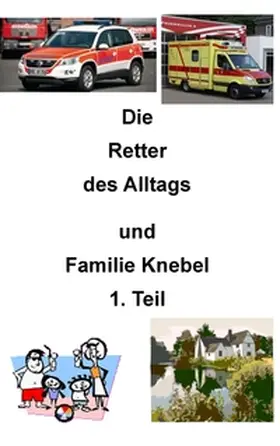 Evers |  Die Retter des Alltags | Buch |  Sack Fachmedien