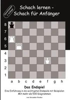 Fischer |  Schach lernen - Schach für Anfänger - Das Endspiel | Buch |  Sack Fachmedien