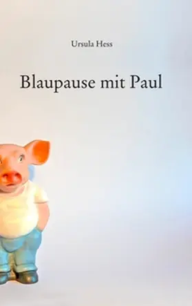 Hess |  Blaupause mit Paul | Buch |  Sack Fachmedien