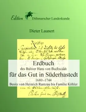 Launert |  Erdbuch für das Gut in Süderhastedt | Buch |  Sack Fachmedien