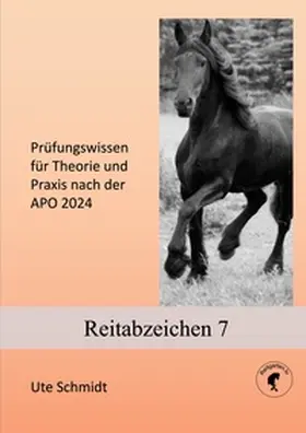 Schmidt | Reitabzeichen 7 | Buch | 978-3-7392-0766-7 | www.sack.de