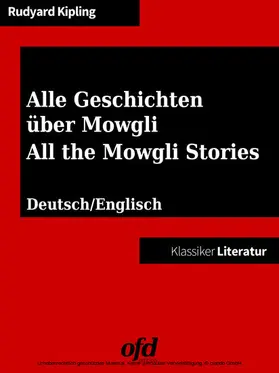 Kipling / Edition |  Alle Geschichten über Mowgli - All the Mowgli Stories | eBook | Sack Fachmedien