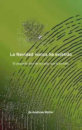 Müller |  La Navidad nunca ha existido | Buch |  Sack Fachmedien