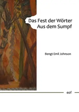 Johnson |  Das Fest der Wörter. Aus dem Sumpf. | Buch |  Sack Fachmedien