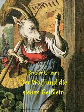 Grimm |  Der Wolf und die sieben Geißlein | eBook | Sack Fachmedien