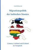 Künnecke |  Migrationspolitik der baltischen Staaten | Buch |  Sack Fachmedien