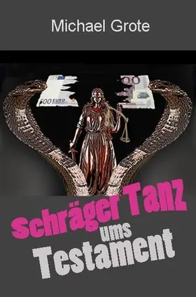 Grote |  Schräger Tanz ums Testament | eBook | Sack Fachmedien