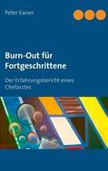 Kaiser |  Burn-Out für Fortgeschrittene | Buch |  Sack Fachmedien