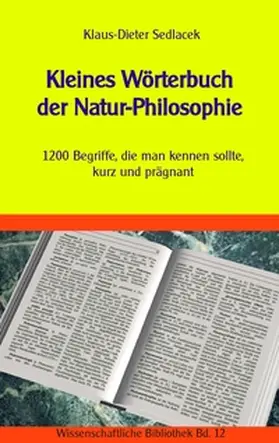 Sedlacek |  Kleines Wörterbuch der Natur-Philosophie | Buch |  Sack Fachmedien