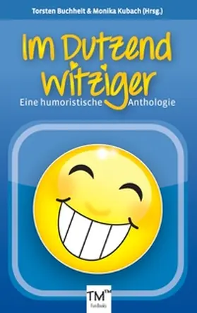 Buchheit / Kubach |  Im Dutzend witziger | Buch |  Sack Fachmedien