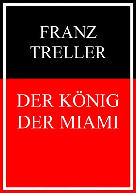 Treller |  Der König der Miami | eBook | Sack Fachmedien