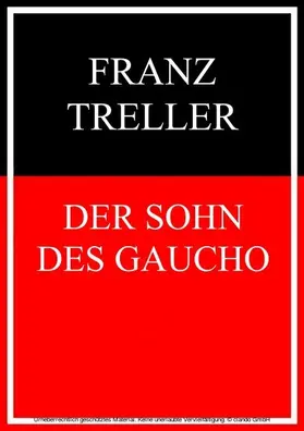 Treller |  Der Sohn des Gaucho | eBook | Sack Fachmedien