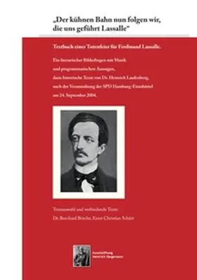 Bösche / Schütt |  "Der kühnen Bahn nun folgen wir, die uns geführt Lassalle" | Buch |  Sack Fachmedien