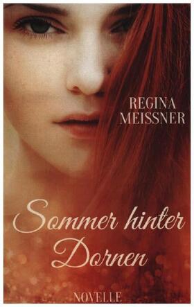 Meißner |  Sommer hinter Dornen | Buch |  Sack Fachmedien